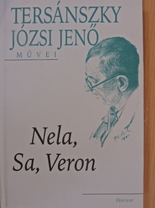 Tersánszky Józsi Jenő - Nela, Sa, Veron [antikvár]