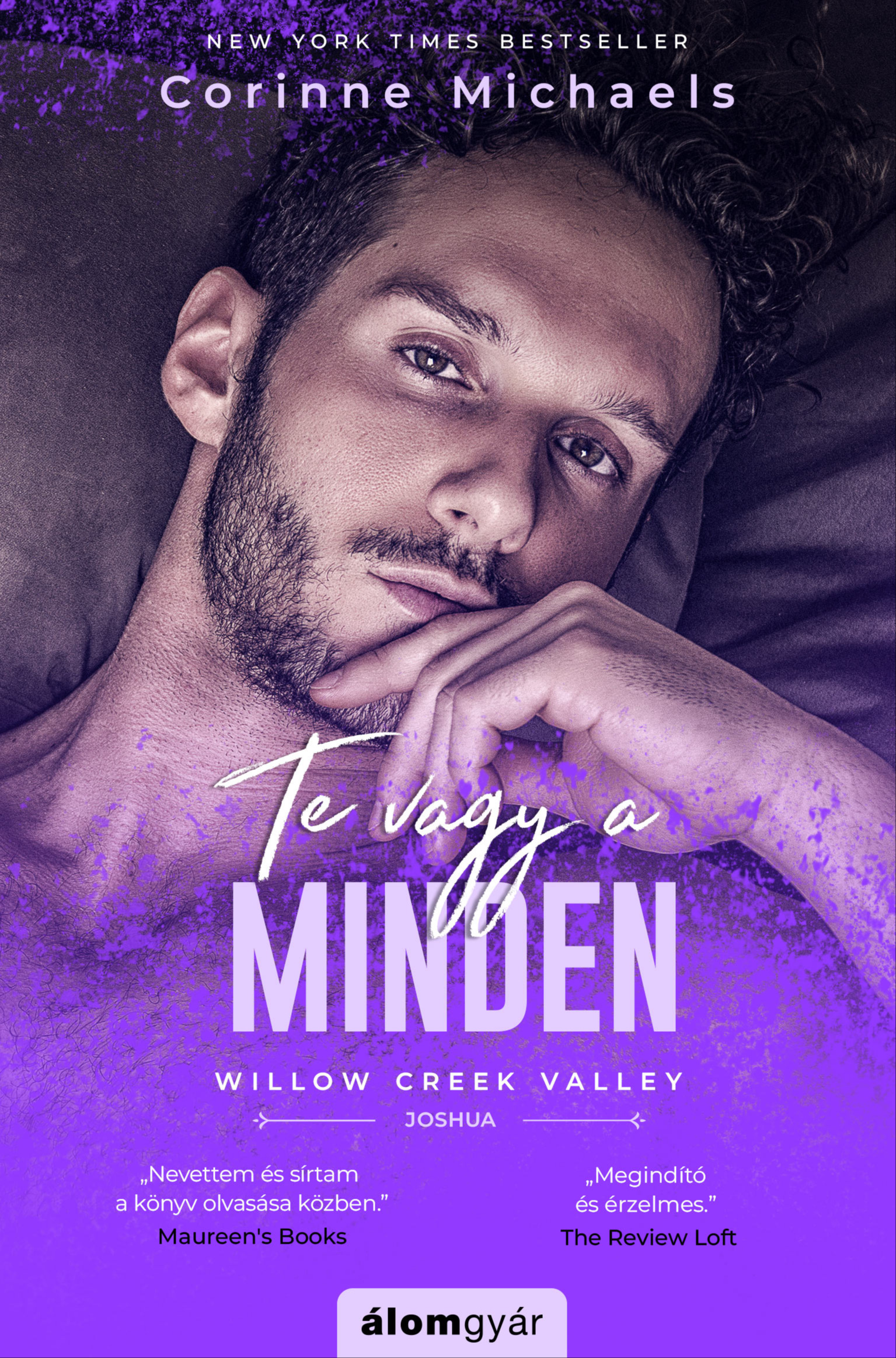 Corinne Michaels - Te vagy a minden - Willow Creek Valley 3. [eKönyv: epub, mobi]