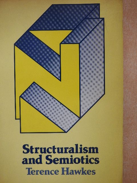 Terence Hawkes - Structuralism & Semiotics [antikvár]