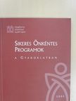 Sikeres önkéntes programok a gyakorlatban [antikvár]