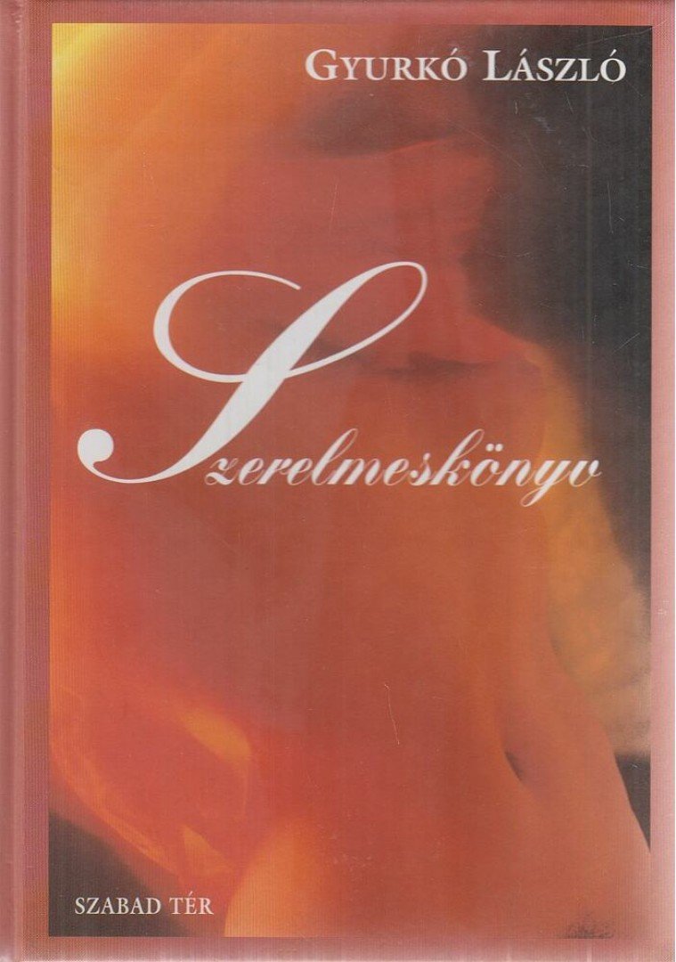 Gyurkó László - Szerelmeskönyv [antikvár]