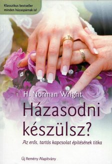 WRIGHT, H. NORMAN - Házasodni készülsz? [antikvár]