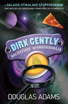 Douglas Adams - Dirk Gently holisztikus nyomozóirodája [eKönyv: epub, mobi]
