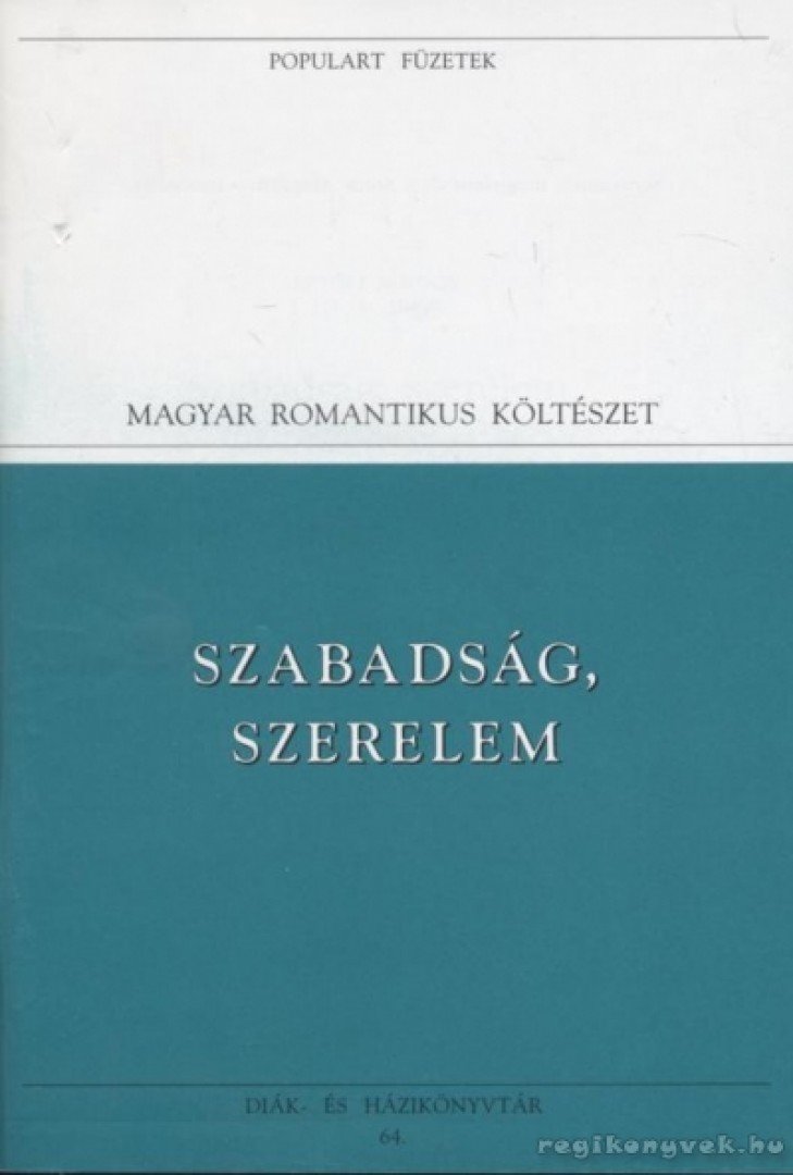 Petőfi Sándor - Szabadság szerelem [antikvár]