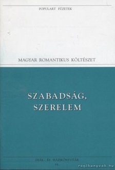 Petőfi Sándor - Szabadság szerelem [antikvár]