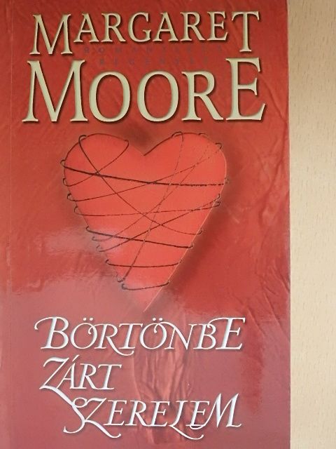Margaret Moore - Börtönbe zárt szerelem [antikvár]