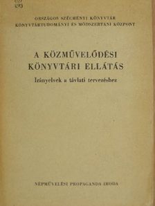 A közművelődési könyvtári ellátás [antikvár]