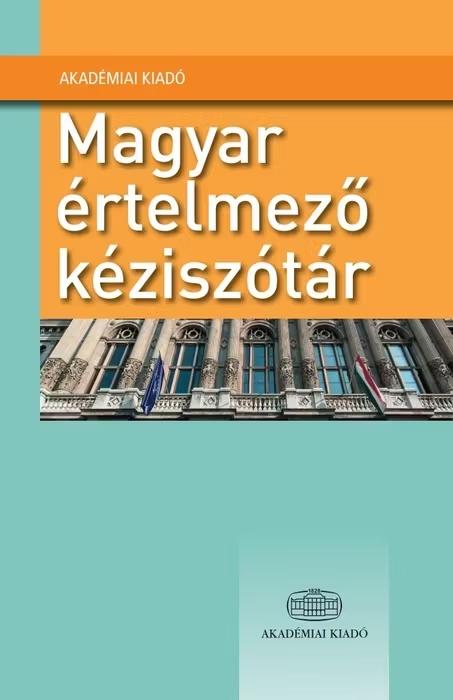 Nyelvtudományi Központ[szerk.] - Magyar értelmező kéziszótár