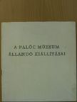 Kapros Márta - A palóc múzeum állandó kiállításai [antikvár]