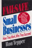 Ron Tepper - Fail-Safe Small Businesses: How They Work, Why They Succeed [antikvár]