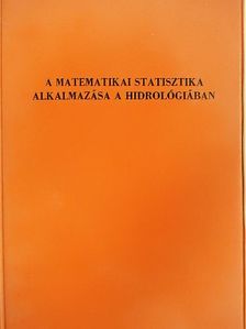 Dr. Csoma János - A matematikai statisztika alkalmazása a hidrológiában [antikvár]