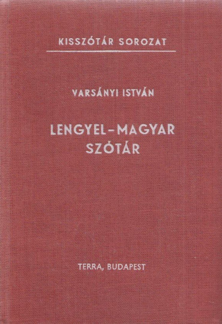 VARSÁNYI ISTVÁN - Lengyel-magyar szótár [antikvár]