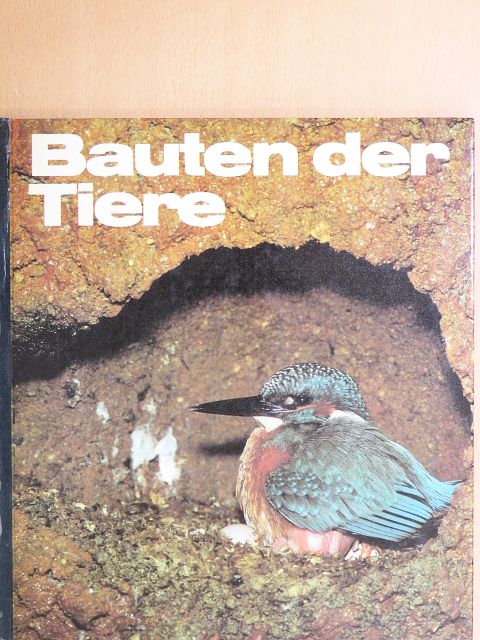 Matthias Freude - Bauten der Tiere [antikvár]