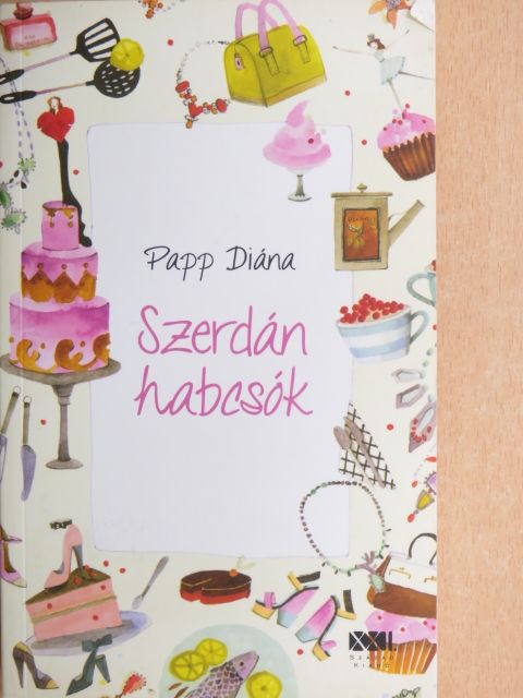 Papp Diána - Szerdán habcsók [antikvár]