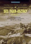Richard Freiherr von Rosen[szerk.]-dr. Franz-Wilhelm Lochmann[szerk.]-Alfred Rubbel[szerk.] - Az 503. Tiger-osztály krónikája 1. kötet