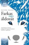 Major Zsolt Balázs és Mészáros Katalin - Farkas vagy áldozat