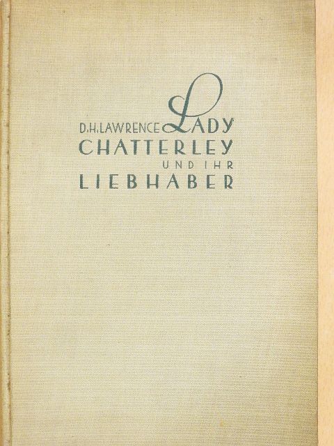D. H. Lawrence - Lady Chatterley und ihr Liebhaber [antikvár]