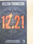 Dustin Thomason - 12.21 [antikvár]