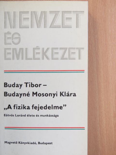 Buday Tibor - "A fizika fejedelme" [antikvár]