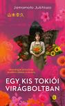 Jamamoto Jukihisza - Egy kis tokiói virágboltban [eKönyv: epub, mobi]
