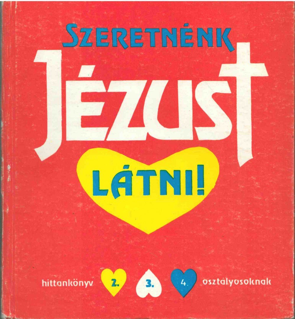 Szeretnénk Jézust látni! [antikvár]