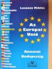 Dr. Losoncz Miklós - Az Európai Unió Rómától Budapestig [antikvár]