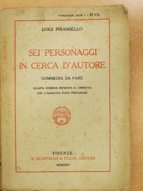 Luigi Pirandello - Sei personaggi in cerca d'autore [antikvár]