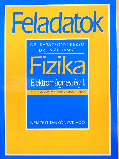 Dr. Karácsonyi Rezső - Fizika - Elektromágnesség I. [antikvár]