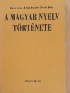 Bárczi Géza - A magyar nyelv története [antikvár]