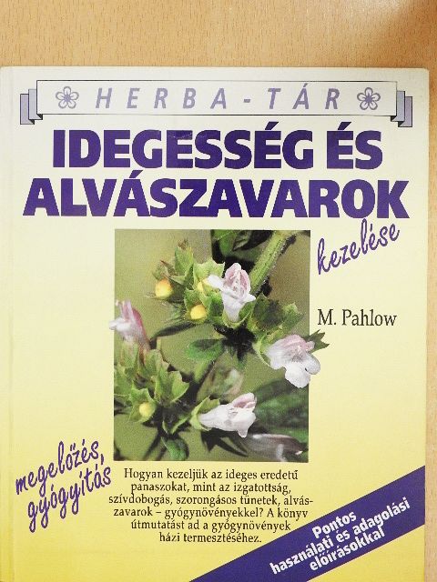 Mannfried Pahlow - Idegesség és alvászavarok kezelése [antikvár]