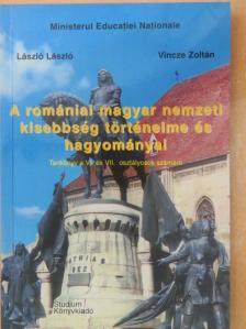 László László - A romániai magyar nemzeti kisebbség történelme és hagyományai [antikvár]
