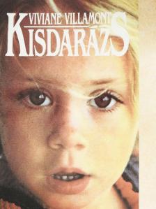 Viviane Villamont - Kisdarázs [antikvár]