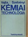 Dr. Szebényi Imre - Kémiai technológia [antikvár]