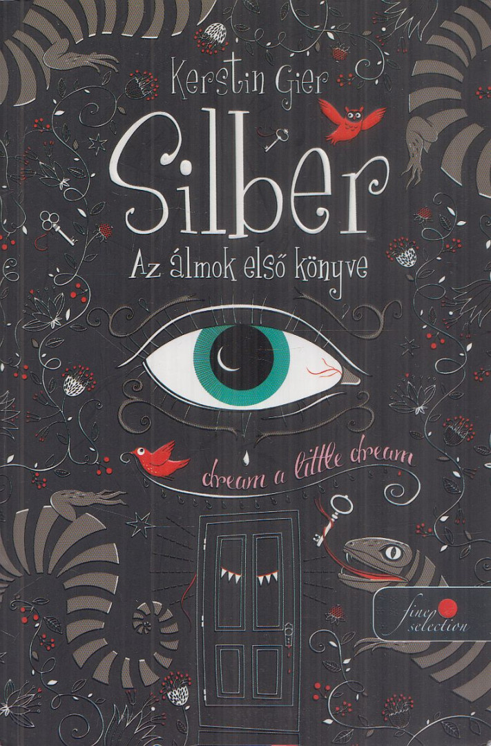 Kerstin Gier - Silber - Az álmok első könyve [antikvár]