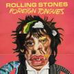 The Rolling Stones - FOREIGN TONGUES CD ROLLING STONES