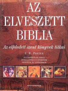 J. R. Porter - Az elveszett Biblia [antikvár]
