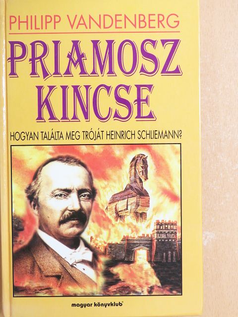 Philipp Vandenberg - Priamosz kincse [antikvár]