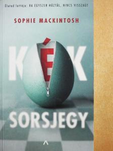 Sophie Mackintosh - Kék sorsjegy [antikvár]