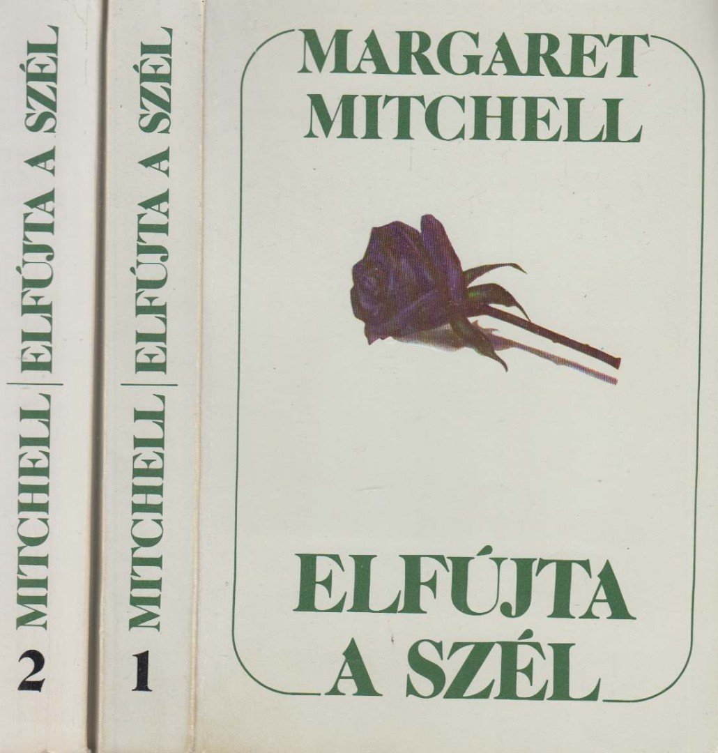 MARGARET MITCHELL - Elfújta a szél I-II. [antikvár]
