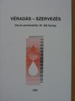 Dr. Gál György - Véradás-szervezés [antikvár]
