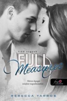 Rebecca Yarros - Full Measures - Tiéd vagyok