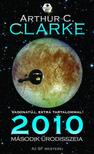 Arthur C. Clarke - 2010. Második űrodisszeia