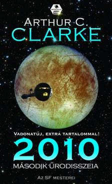 Arthur C. Clarke - 2010. Második űrodisszeia