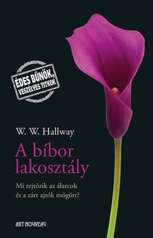 W. W. Hallway - A bíbor lakosztály [eKönyv: epub, mobi]