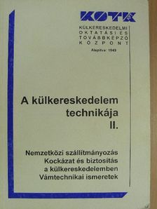 Dr. Sipos Zoltán - A külkereskedelem technikája II. [antikvár]