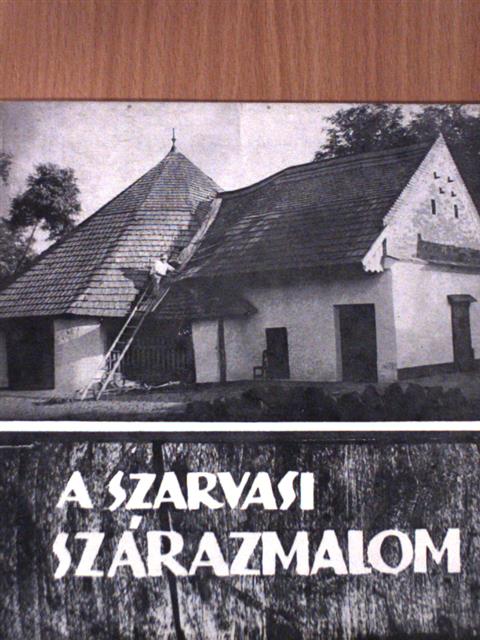 A szarvasi szárazmalom [antikvár]