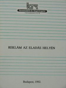 Deutsch Lajosné - Reklám az eladás helyén [antikvár]