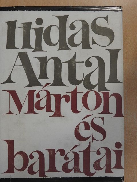 Hidas Antal - Márton és barátai [antikvár]