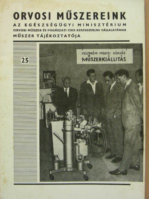 Dr. Köteles György - Orvosi Műszereink 1962. december [antikvár]