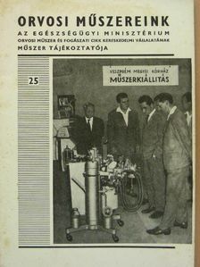 Dr. Köteles György - Orvosi Műszereink 1962. december [antikvár]